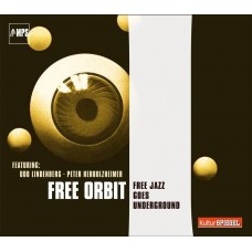 自由軌跡樂團 / 自由爵士地下化 Free Orbit / Free Jazz Underground
