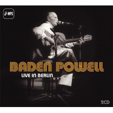 巴登‧鮑歐 / 柏林演奏會實況 Baden Powell / Live In Berlin (2CD)