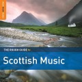 蘇格蘭_音樂導覽 The Rough Guide To Scottish Music