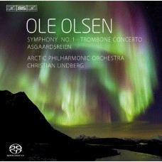 歐爾森：管弦作品～奧丁出巡、第一號交響曲、長號協奏曲　Olsen：Orchestral Works