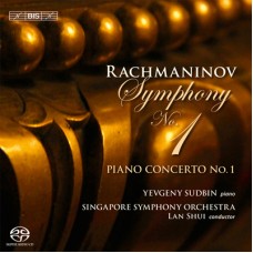 拉赫曼尼諾夫：第一號交響曲、第一號鋼琴協奏曲　Rachmaninov：Symphony No.1、Piano Concerto No.1