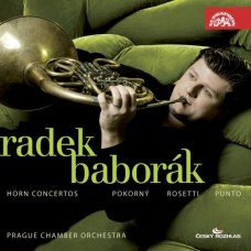 波寇尼、羅賽提 & 本托：法國號協奏曲 (拉德克．巴伯羅柯, 法國號)　Pokorny, Rosetti, Punto：Horn Concertos (Radek Baborák, horn / Prague Chamber Orchestra)