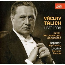 塔利許1939年現場演出～史麥塔納：我的祖國、德佛札克：斯拉夫舞曲第二集　Vaclav Talich Live 1939