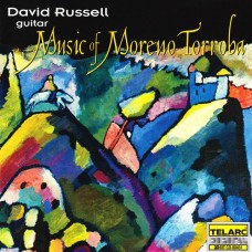 西班牙「花腔」吉他 - 菲德列可．莫雷諾．托羅巴的音樂　Music of Torroba / David Russell