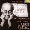 貝多芬：第一、三號鋼琴協奏曲　Beethoven：Piano Concertos Nos. 1 & 3 (Rudolph Serkin, Boston Symphony Orchestra, Seiji Ozawa)