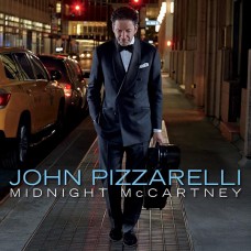 約翰‧皮薩瑞里 / 午夜歌聲 John Pizzarelli / Midnight McCartney
