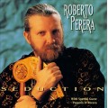 羅貝托．培瑞拉：誘惑　Roberto Perera：Seduction