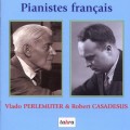TAHRA法國鋼琴家.培勒姆特與卡薩都許 French Pianists