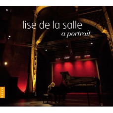 麗莎‧德‧拉薩:個人自選集 (CD+DVD)Lise de la Salle: A Portrait