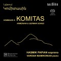 柯米塔斯：亞美尼亞民謠集、９首德文歌曲  Hommage à Komitas: Armenian & German Songs