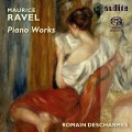 拉威爾：鋼琴作品　Ravel：Piano Works (Romain Descharmes)