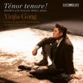 龔寅甲～法國、義大利歌劇詠歎調選輯 Yinjia Gong – Tenor tenore!