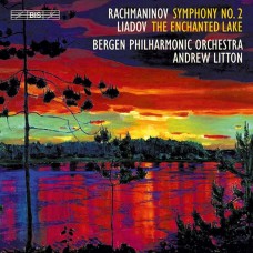 拉赫曼尼諾夫：第二號交響曲│里亞多夫：魔湖　Rachmaninov：Symphony No.2│Liadov：The Enchanted Lake, Op.62