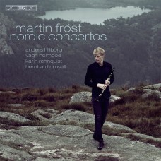 北歐豎笛協奏曲集 (馬汀．佛洛斯特)　Martin Fröst: Nordic Concertos