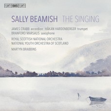 莎莉．畢米許：協奏曲與管弦作品　Sally Beamish：The Singing