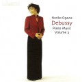 德布西：鋼琴音樂第三集 (小川典子, 鋼琴)　Debussy：Piano Music, Vol. 3 (Noriko Ogawa, piano)
