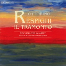 雷史畢基：給次女高音與四重奏～黃昏、兩首弦樂四重奏　Respighi：Il tramonto - Music for String Quartet