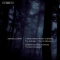 孟德爾頌：仲夏夜之夢、音樂會序曲集　Mendelssohn：A Midsummer Night’s Dream