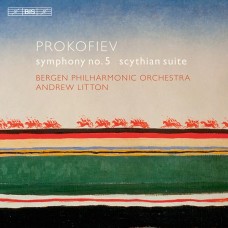普羅高菲夫：第五號交響曲、斯基泰人組曲　Prokofiev：Symphony No. 5、Scythian Suite