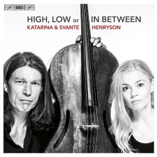 恣意走調～亨利森夫妻微跨界專輯　High, Low or In Between (Katarina ＆ Svante Henryson)