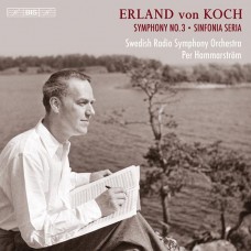 艾蘭．馮．科克：第三、四號交響曲 Erland von Koch – Symphony 3 & 4