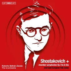 蕭士塔高維契：兩首室內交響曲、東歐民歌　Shostakovich + (Works for Chamber Orchestra)