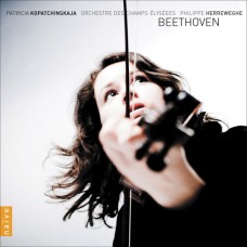 貝多芬：小提琴協奏曲、浪漫曲 (柯帕琴絲卡雅, 小提琴)　Beethoven：Violin Concerto, Romances & Fragment Concerto (Patricia Kopatchinskaja, violin)
