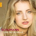 舒曼：兒時情景、阿貝格變奏曲、幻想曲　Schumann：Scenes from childhood op.15, Abegg Variations op.1, Fantasie in C major op.17, (Lise de la Salle)