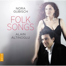 民歌集 Folk Songs |  Nara Gubisch | Alain Altinoglu