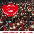 法國共和禁衛軍鼓號曲 Fanfares of the Republican Guards