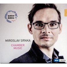 米洛斯拉夫．史倫卡：室內樂作品集 (迪歐提瑪四重奏) Miroslav Srnka:Chamber Music