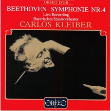 貝多芬：降B大調第四號交響曲Op.60 (小克萊巴 / 巴伐利亞國家管弦樂團)　Beethoven：Symphony No. 4 (Bavarian State Orchestra, Carlos Kleiber)