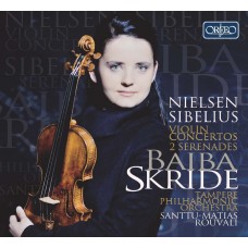 西貝流士＆尼爾森：小提琴協奏曲 (貝芭．絲凱德)　Sibelius & Nielsen：Violin Concertos (Baiba Skride, violin)