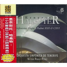 HALFFTER. Sinfonietta, Elegía & two Psalms  /  恩奈斯托．哈弗特：《小交響曲》／《哀歌》／《詩篇兩首》