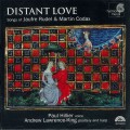 Distant Love．Songs of Jaufre Rudel & Ma