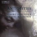 古代遺跡：巴哈／道蘭／伊薩克／馬修作品 Antiquities - Music for viola and accordion