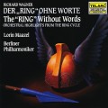 華格納：無言的「尼貝龍根指環」 Wagner: The Ring Without Words 