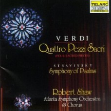 威爾第：四個神聖作品 . 史特拉汶斯基：聖詩交響曲 Verdi: Four sacred Pieces . Stravinsky: Symphony of Psalms 