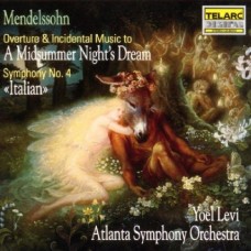 孟德爾頌：仲夏夜之夢/第四號交響曲《義大利》  Mendelssohn：Overture & Incidental 