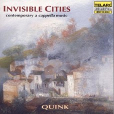 隱匿之城 － 現代清唱曲  Invisible Cities... (Quink Voval Ensemble)
