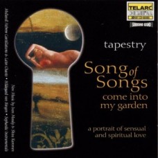 歌中之歌  Tapestry - Song of Songs Come into my Gard 