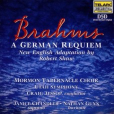 布拉姆斯：《德意志安魂曲》 Brahms: A German Requiem/ Craig Jessup/ Mormon Tabernacle Choir/ Janice Chandler/Nathan Gunn