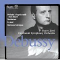 德布西：《牧神的午後前奏曲》／《夜曲》／《海》／《英雄搖籃曲》  Debussy: Prelude to the Afternoon of a Faun, Nocturnes, La mer and Berceuse heroique //Cincinnati Symphony Orchestra