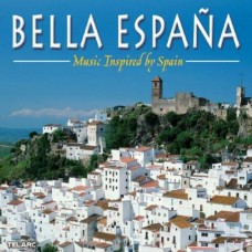 美麗的西班牙：靈感源自西班牙的音樂　Bella Espana . Music Inspired by Spain