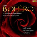 拉威爾：波麗露 - 康澤爾與辛辛那提大眾管弦樂團的DSD數位錄音爆棚大片」  Ravel：Bolero、Borodin：Music from Kismet、Bizet：Suites from Carmen
