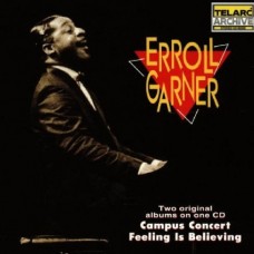 艾羅．嘉納－校園演奏會／感覺即信仰Erroll Garner - Campus Concert & Feeling Is Believing 