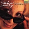 捕捉雷‧查爾斯Catchin’ Some Rays.The Music Of Ray Charles Roseanna Vitro 