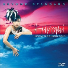 上原廣美之「音速綻放」 ─ 界限之外  Hiromi’s Sonicbloom ─ Beyond Standard