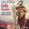 蕭邦、阿爾肯：大提琴奏鳴曲　Alkan & Chopin：Cello Sonatas (Gerhardt 蓋哈特, 大提琴)