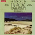 拜克斯：第4號交響曲/丁塔傑交響詩Bax: Symphony No. 4 & Tintagel 
